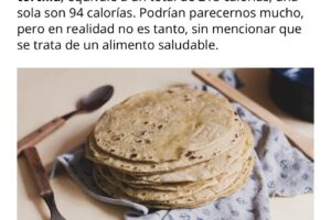Calorías de una Tortilla de Maseca: ¿Cuántas Realmente Tiene?