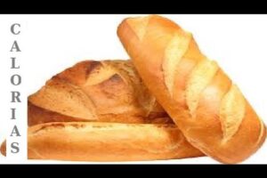 Calorías en 100 gramos de pan: Todo lo que necesitas saber